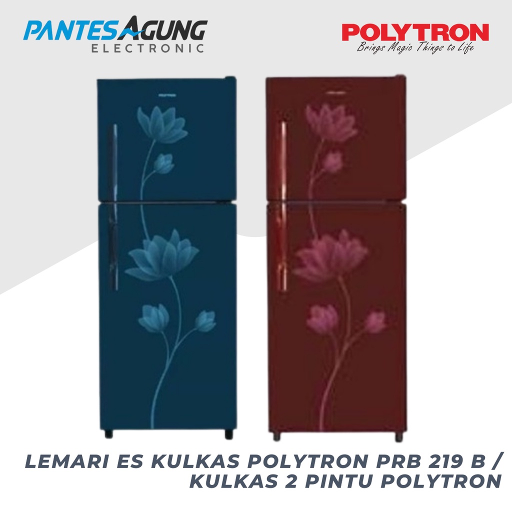 LEMARI ES KULKAS POLYTRON PRB 219 B / KULKAS 2 PINTU POLYTRON khusus bdg