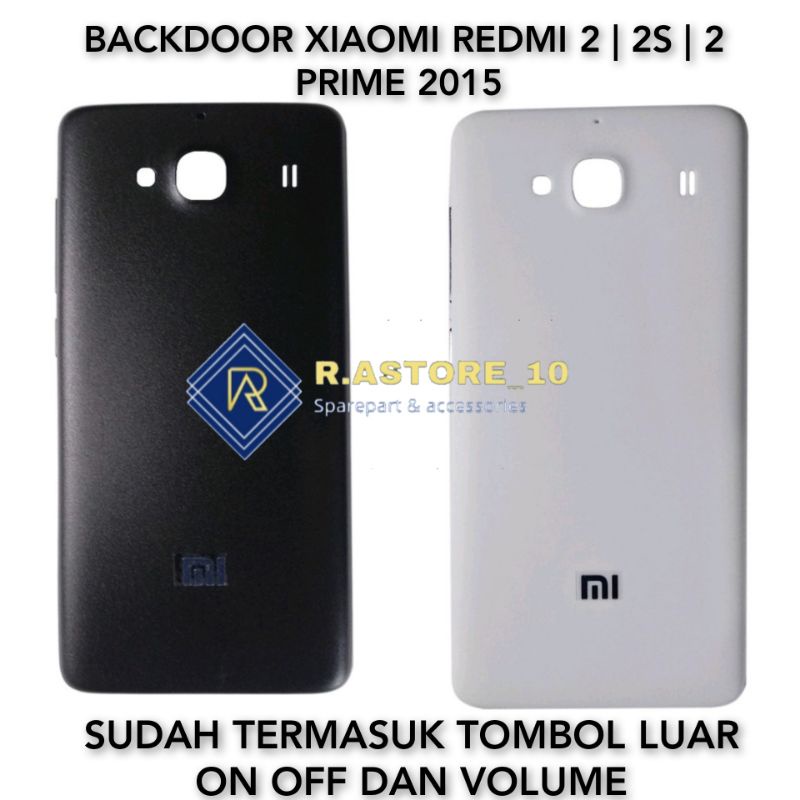 Backdoor Xiaomi Redmi 2 | 2S | 2 PRIME Backcover Tutup Belakang - Back Door Back Cover Tutup Casing 