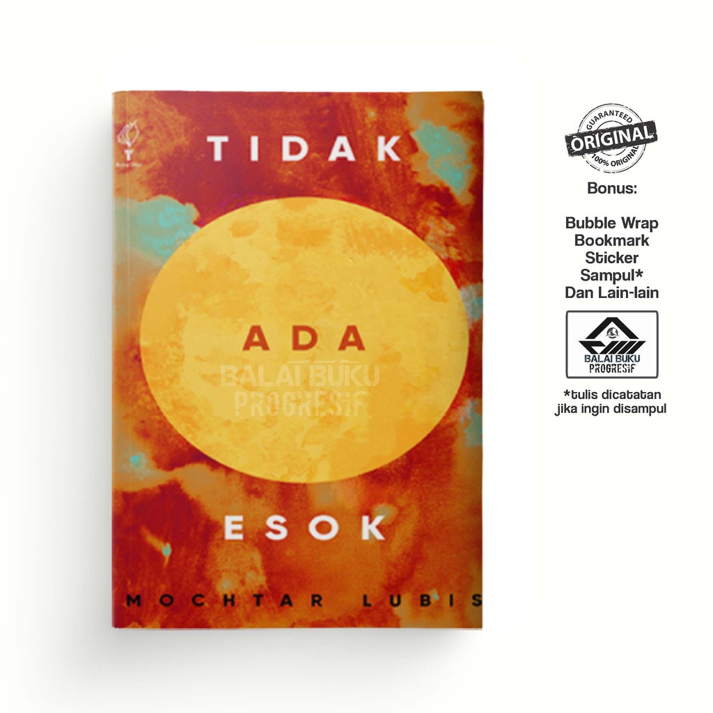 Tidak Ada Esok - Mochtar Lubis