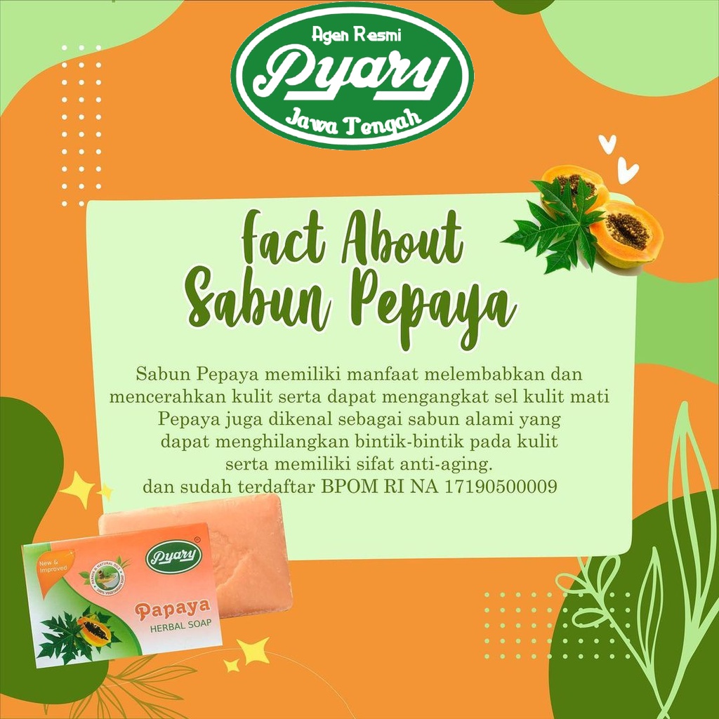 PAPAYA HERBAL SOAP by Pyary Original BPOM RI NA17190500009 atau Sabun Pepaya | Anti Aging Melembabkan dan Mencerahkan kulit