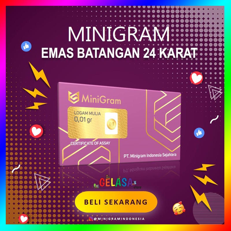 Gelasa Distributor Agen Resmi MINIGRAM Logam Mulia Emas Murni 24k Sertifikat Resmi 0,01 gram