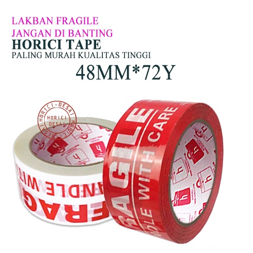 Lakban Fragile Merek Horici tape 48mm x72 yard/Isolasi Mudah Pecah Belah ANEKA VARIAN TERMURAH SATUAN