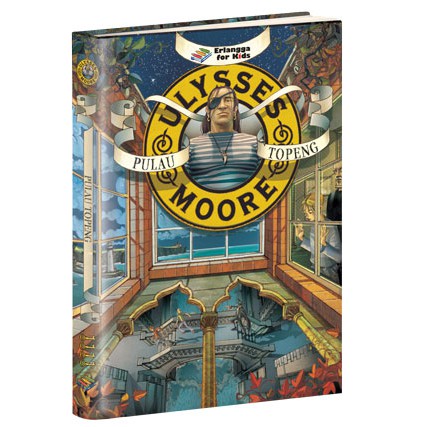ULYSSES MOORE: PULAU TOPENG#
