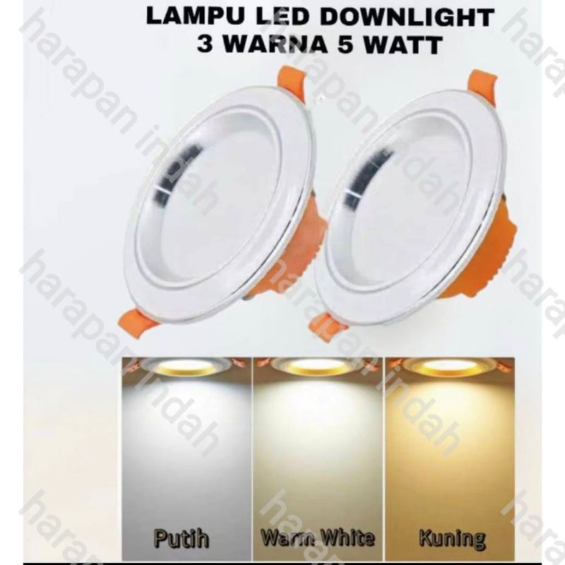 LAMPU DOWNLIGHT LED 3 WARNA 5WATT FULL/ PANEL LED/ LAMPU