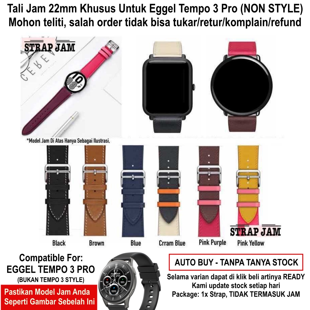 Tali Jam Tangan Eggel Tempo 3 Pro - Strap 22mm Kulit Fashion Leather Penuh Gaya