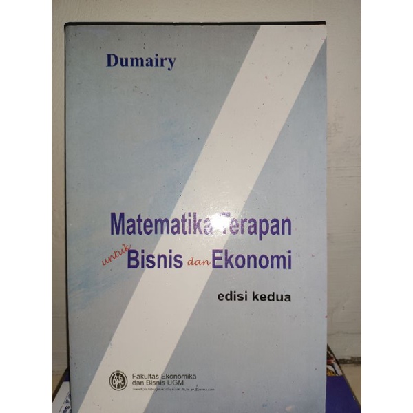 

Matematika Terapan Untuk Bisnis dan Ekonomi Dumairy, Edisi Kedua