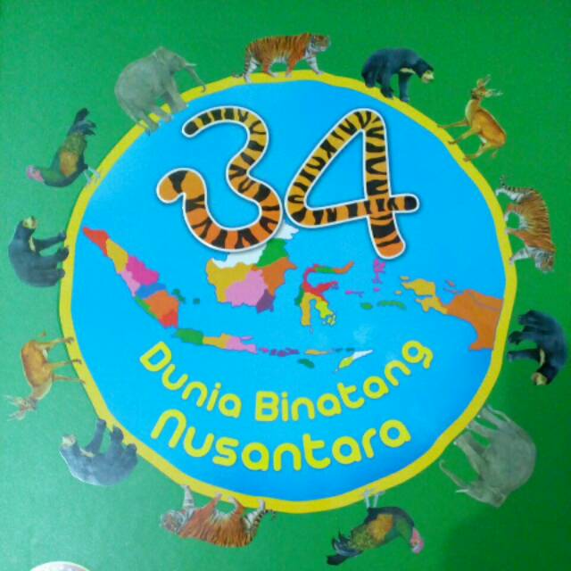 34 Dunia Binatang Nusantara