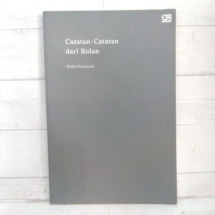 Catatan Catatan Dari Bulan Rieke Saraswati BUKU