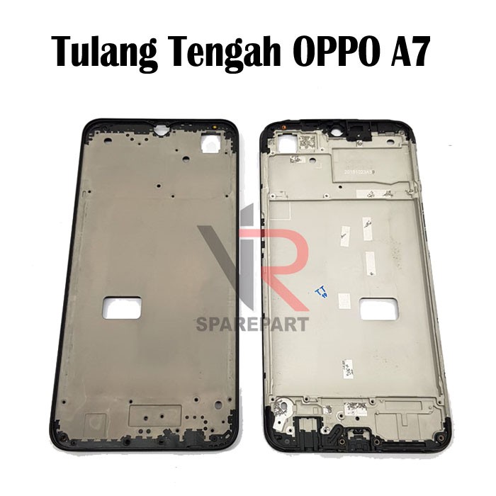 TULANG TENGAH OPPO A7 / BEZZEL / MIDDLE FRAME