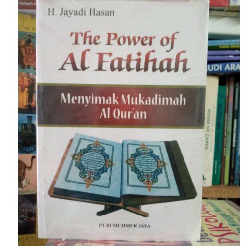 buku The power of Al Fatihah Menyimak Mukadimah Al Qur'an - Jayadi Hasan