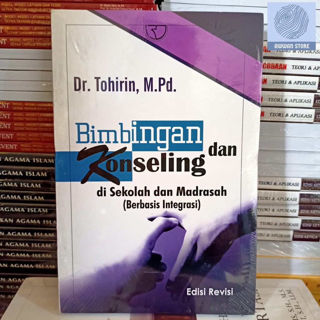 Bimbingan Dan Konseling di sekolah dan madrasah Oleh Tohirin
