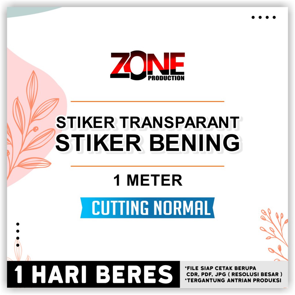 

STIKER TRANSPARANT / CUTTING NORMAL / STICKER BENING / LABEL KEMASAN