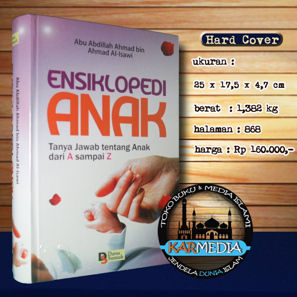 Ensiklopedi Anak Tanya Jawab Tentang Anak dari A sampai Z - Darus Sunnah - Karmedia