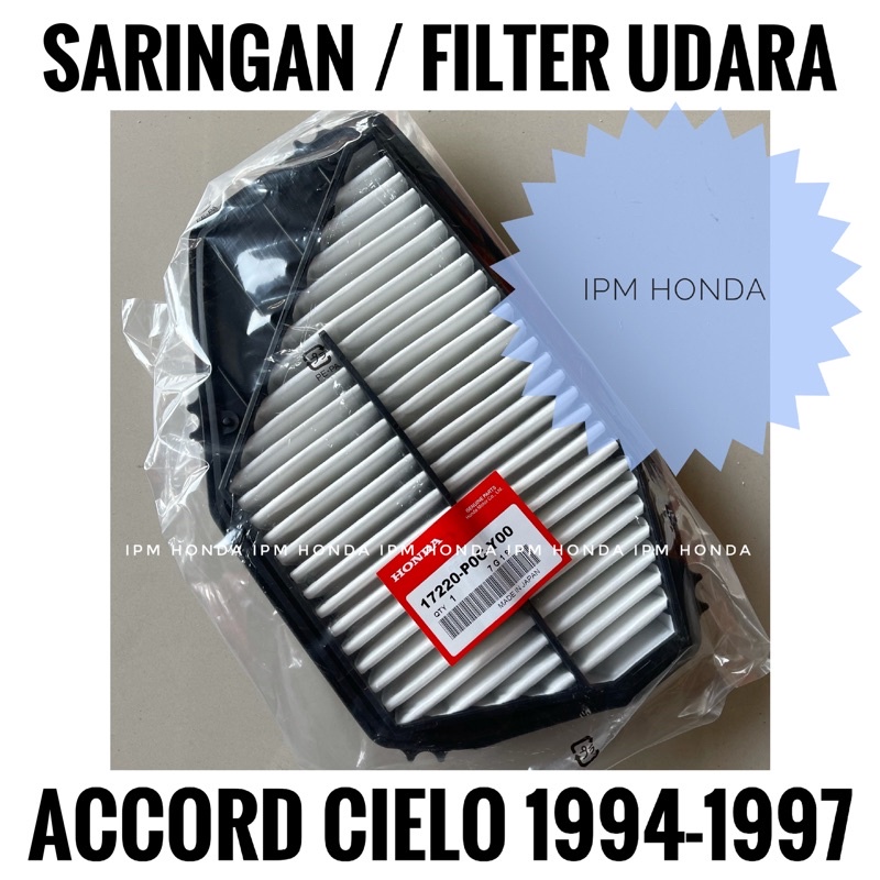 17220 P0A P0C Air Cleaner Filter Saringan Udara Honda Accord Cielo 1994 1995 1996 1997 Vtec = Non Vtec SAMA