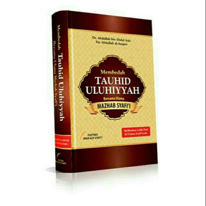 Membedah Tauhid Uluhiyyah Bersama Mazhab Syafi'i