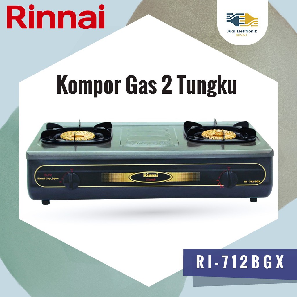 Kompor Gas 2 Tungku Rinnai RI-712BGX / RI712BGX Best Seller