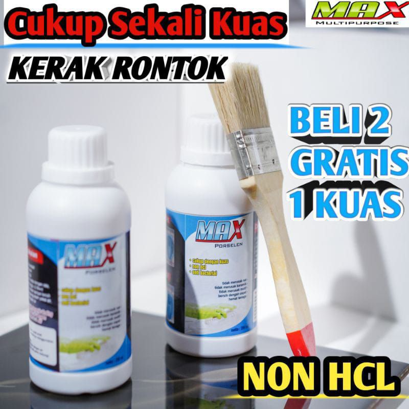 Pembersih Kerak Membandel MAX Porselen Keramik WC Kloset Pembersih Kerak Membandel MAX Porselen Keramik WC Kloset