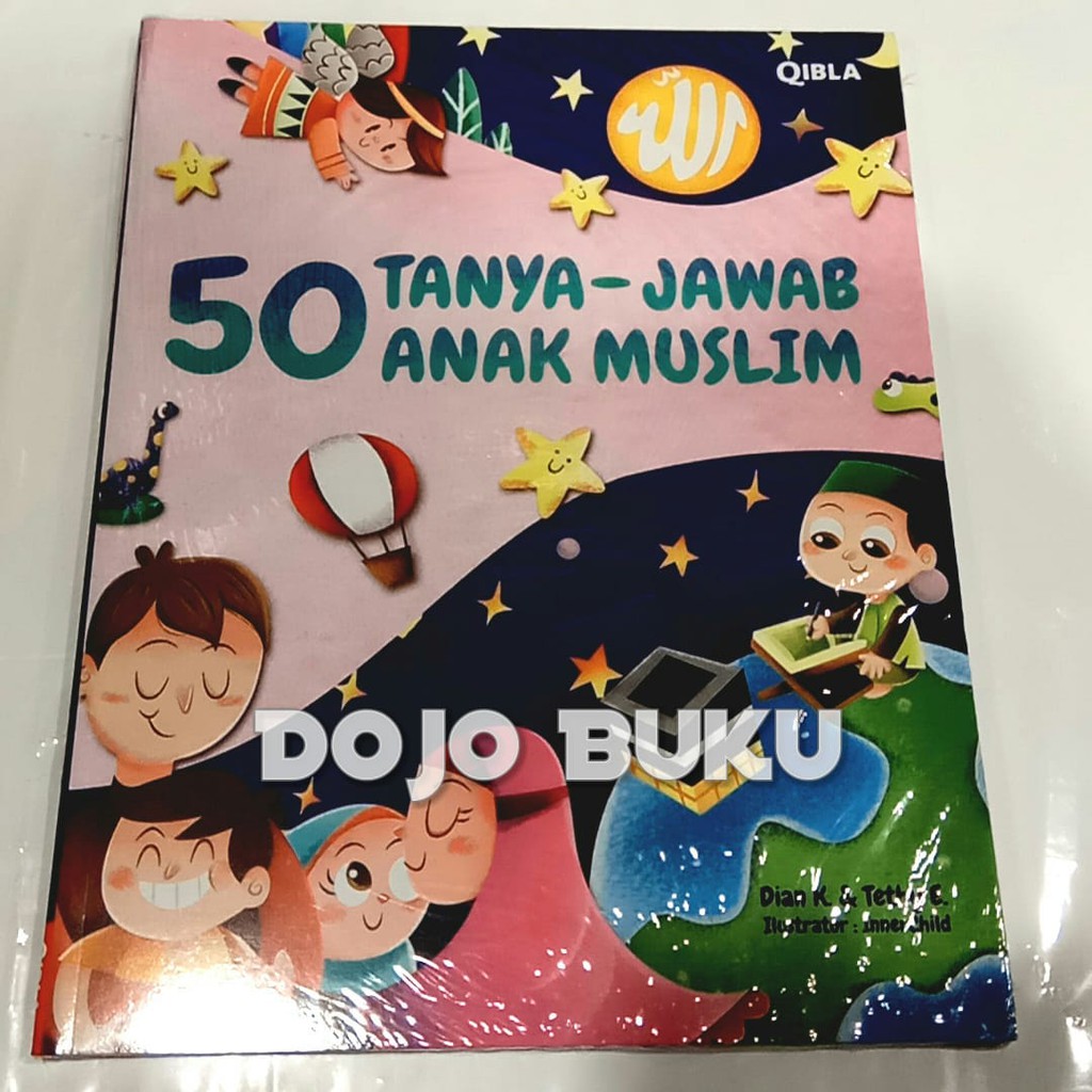 50 Tanya Jawab Anak Muslim by Dian Kristiani, Tethy Permanasari