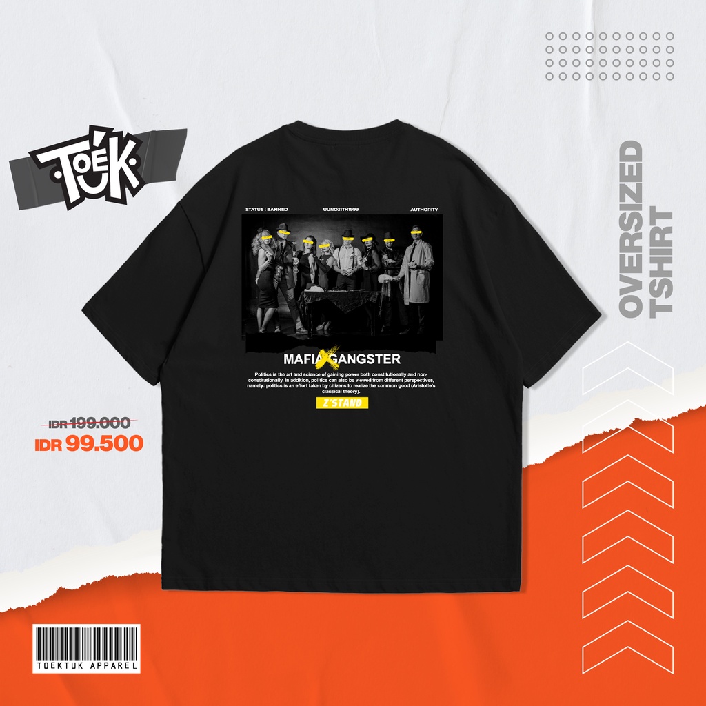 Kaos Oversize Baju Distro Gangster Mafia Unisex