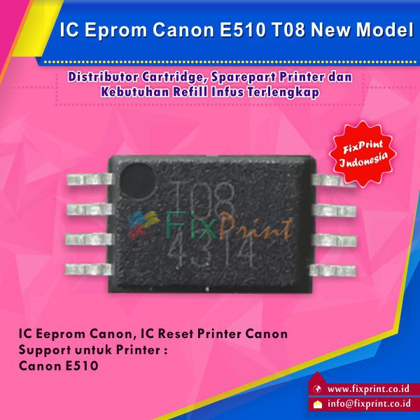 IC Eprom E510 Canon T08  IC Eeprom Reset Canon E510 New Model  IC Counter E 510  IC T08