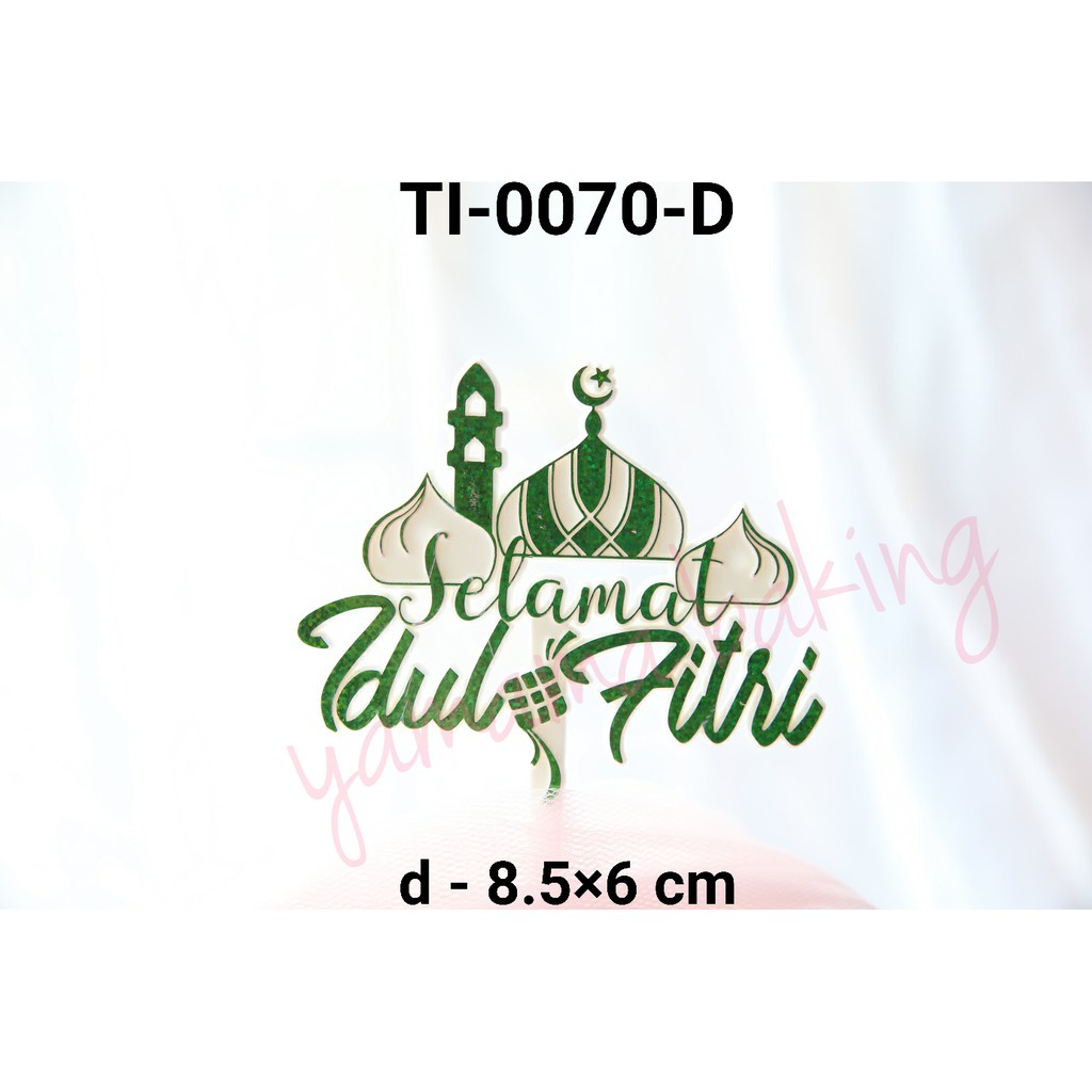 TI-0070-D CAKE TOPPER TULISAN SELAMAT IDUL FITRI MASJID HIJAU