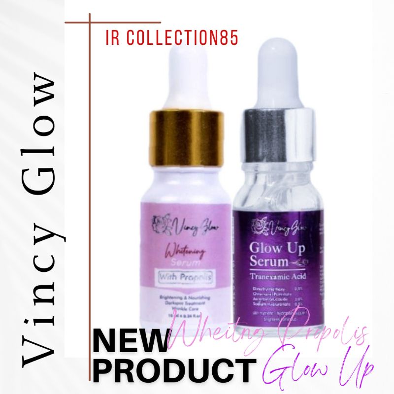 Serum vincy glow whitening#With Propolis/Serum Glow Up