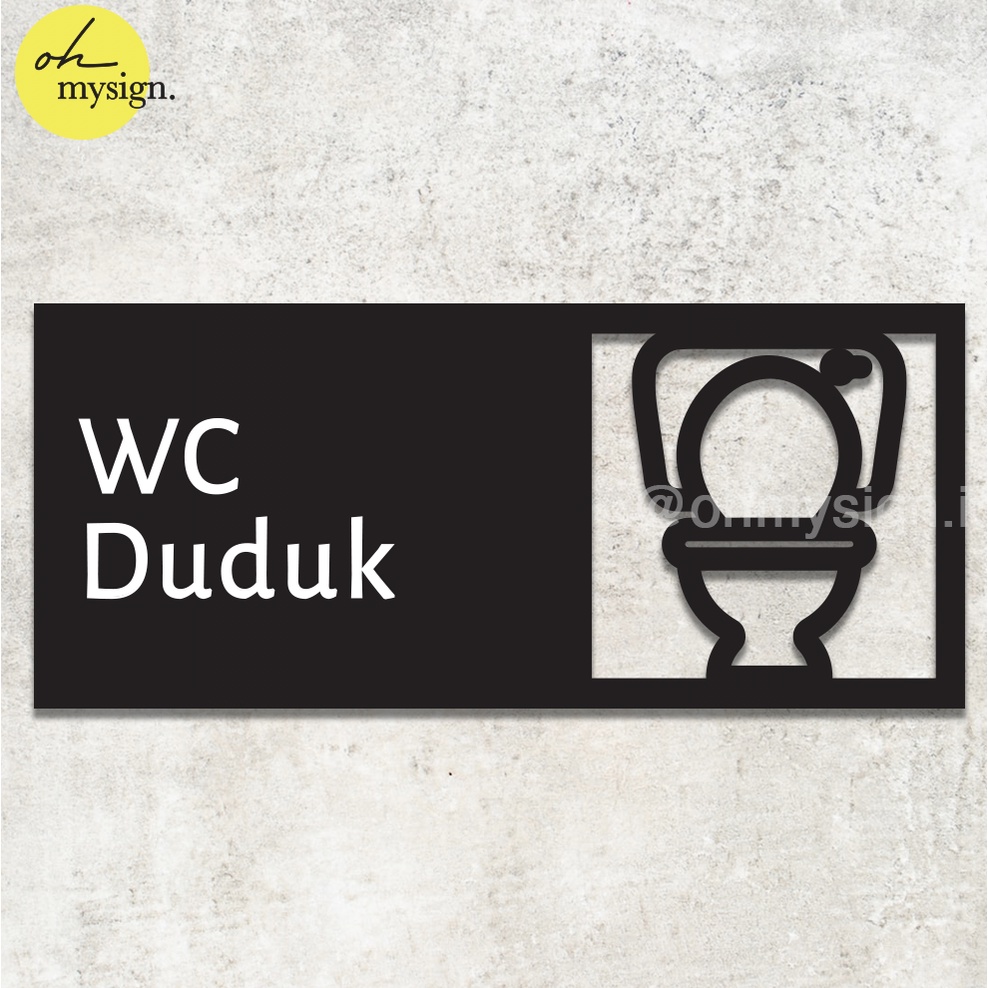 Sign WC Duduk Closet Akrilik | Acrylic Sign Modern | Sign Board