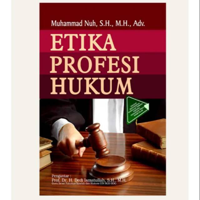 

ETIKA PROFESI HUKUM PUSTAKA SETIA