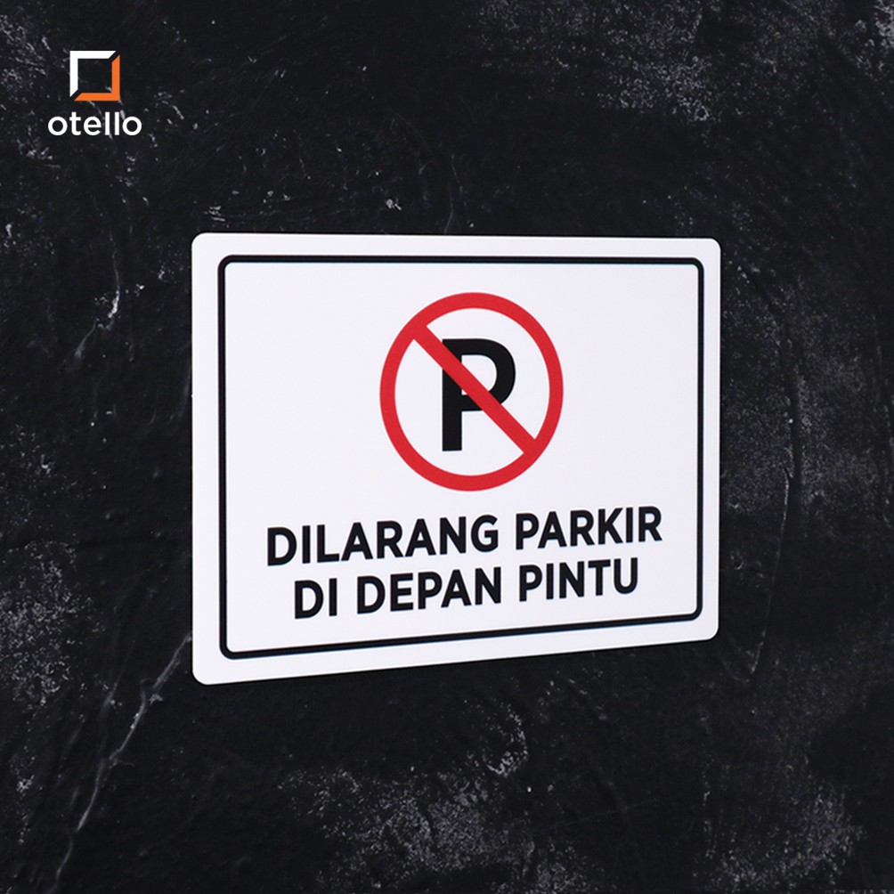 Sign Board Akrilik | Dilarang Parkir