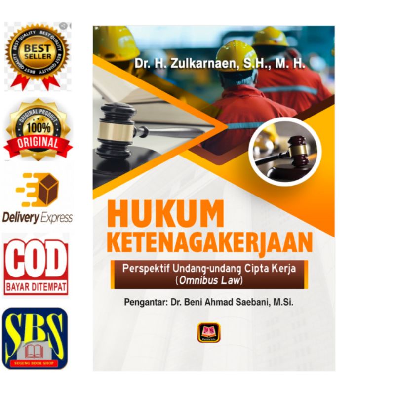 Hukum Ketenagakerjaan Persfektif Undang-Undang Cipta Kerja (Omnibus Law)