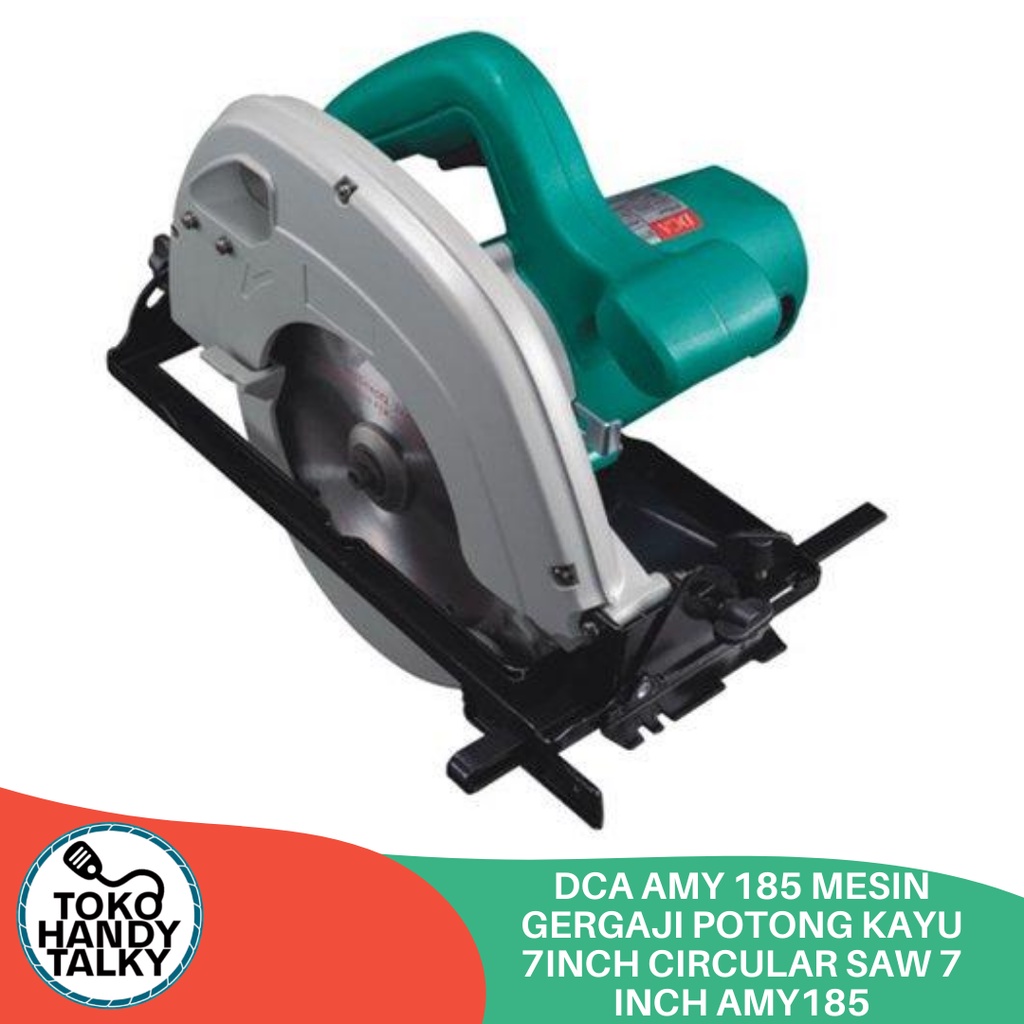 DCA AMY 185 MESIN GERGAJI POTONG KAYU 7INCH CIRCULAR SAW 7 INCH AMY185 NEW