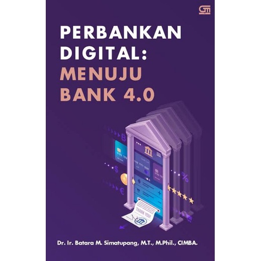 Buku Perbankan Digital: Menuju Bank 4.0 Batara Maju Simatupang