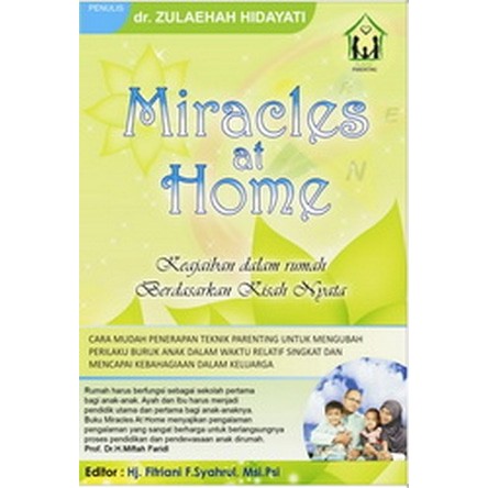 

Buku Miracle At Home dr Zulaehah Hidayati