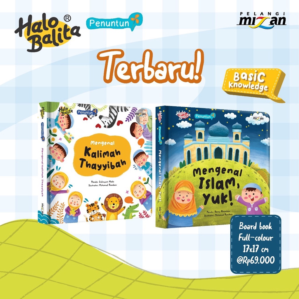 [Mizan] Halo Balita.Seri Penuntun: Mengenal Kalimat Thayyibah - Boardbook Anak-3