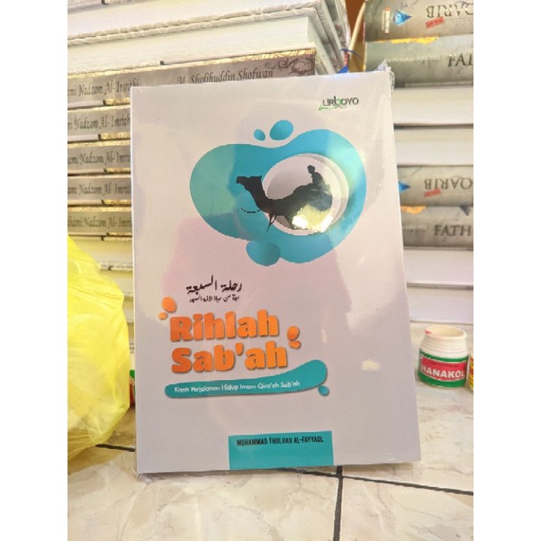 RIHLAH SAB'AH Kisah Perjalanan Hidup Imam Qiro'ah Sab'ah