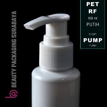 Botol Plastik PET 100ml RF Putih Tutup Pump Lotion