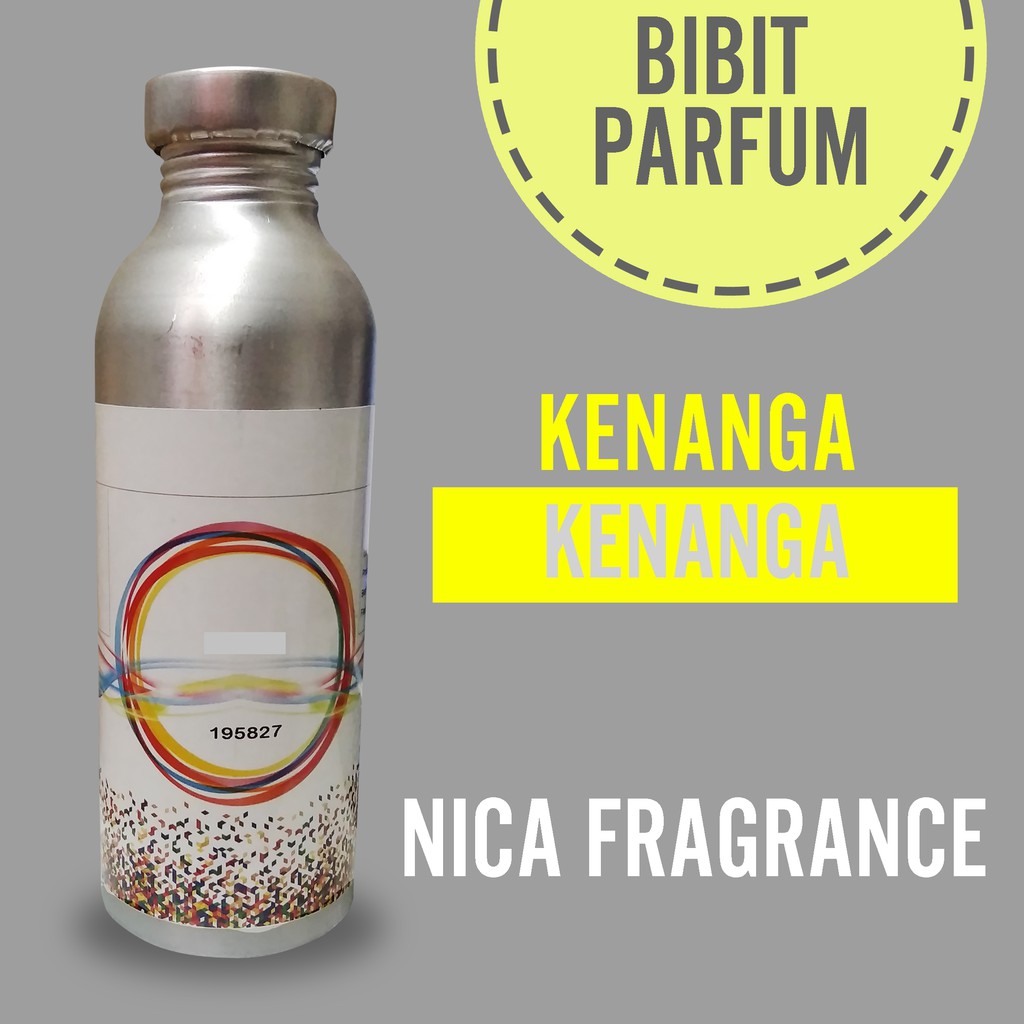 Bibit Parfum Murni KENANGA - KENANGA Nica Fragrance 250ml Segel Pabrik