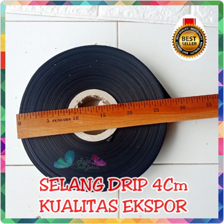 Selang Meteran Drip 4 Cm X 10 Micro Kualitas Bagus Ekport - Selang Plastik Drip 4cm Meteran