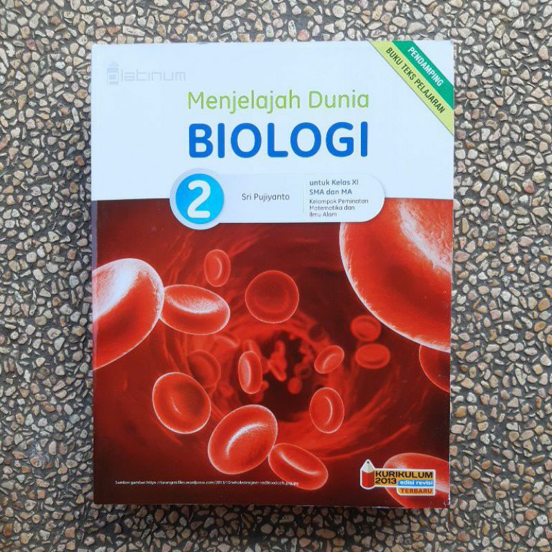 buku Menjelajah Dunia Biologi sma kelas 10.11.12 revisi kurikulum 13.Platinum. Baru Original-Biologi 11