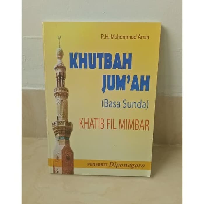 Buku KHUTBAH JUMAT BASA SUNDA - Khotbah Jumah Bahasa Sunda - M Amin