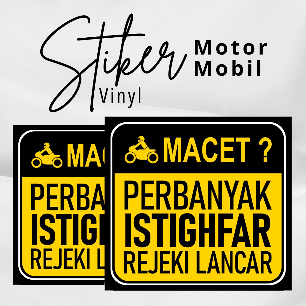 Stiker Islam Dakwah Tulisan Macet - Perbanyak Istighfar
