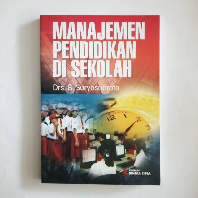 Manajemen Pendidikan Di Sekolah Drs. B. Suryosubroto | Shopee Indonesia