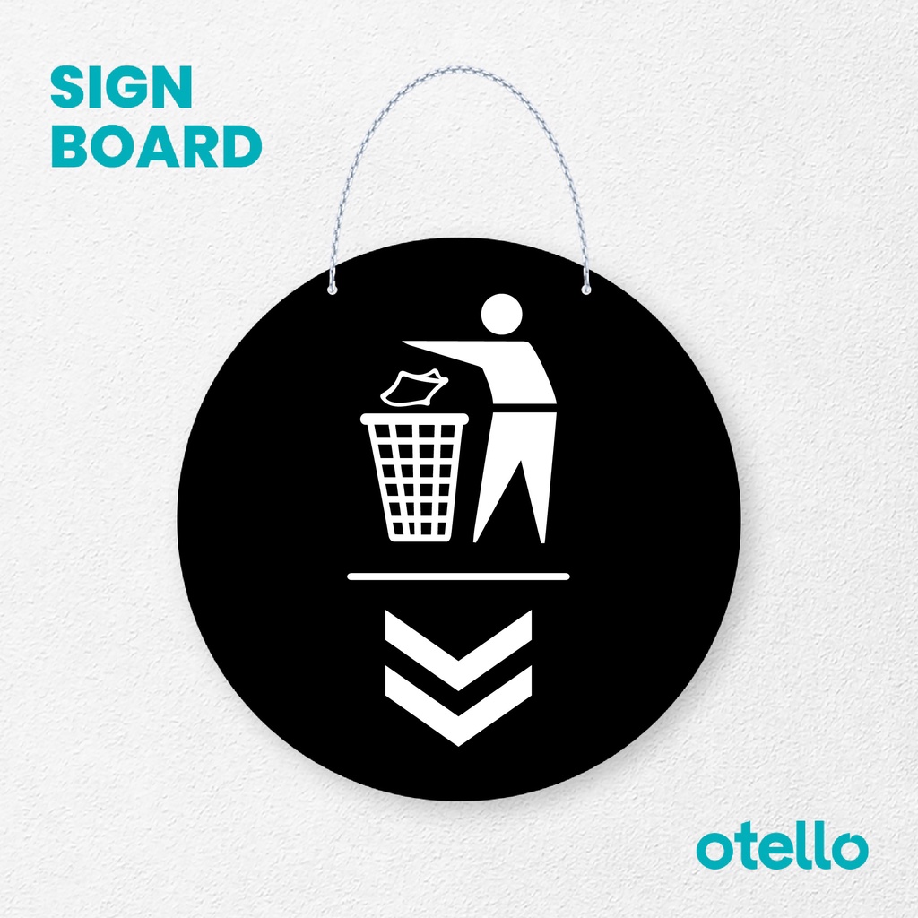 Otello Sign Buang Sampah Signage Board Acrylic Papan Gantung Label Akrilik Rantai Petunjuk Toko Modern Minimalist Kafe Restoran Kantor Gedung Cafe