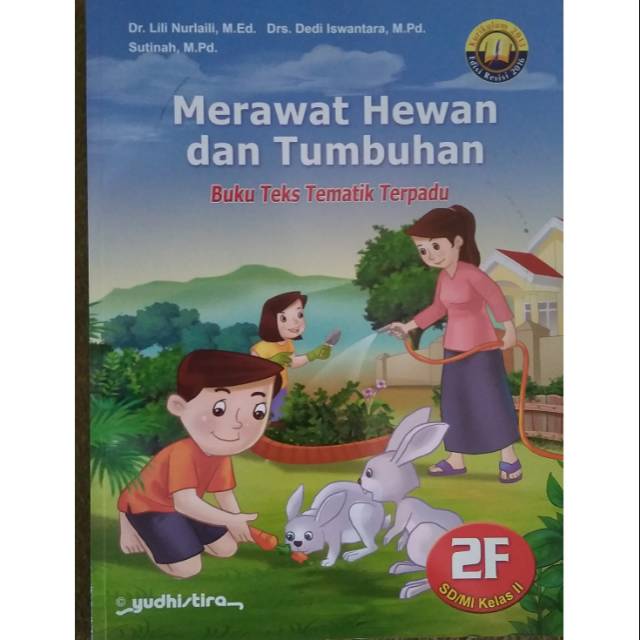 Buku Teks Tematik Terpadu untuk kelas 2 F SD kurikulum 2013 Edisi Revisi 2016