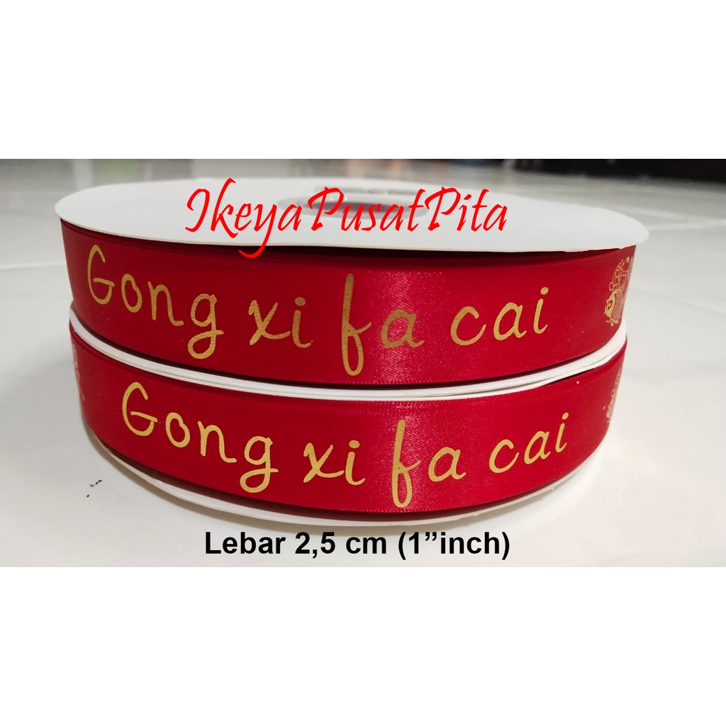 

(10 yard) Pita Imlek 2.5 cm | Pita Gong Xi Fa Cai | Pita Chinese New Year | Pita Fu | CNYR 28 | Toko Bahan Craft | Ikeya Pusat Pita