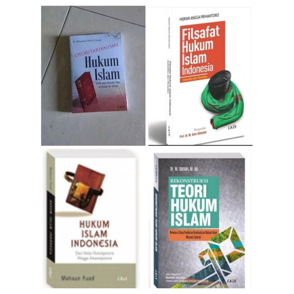 otoritarianisme hukum Islam hukum Islam Indonesia Filsafat hukum Islam Indonesia rekonstruksi teori 