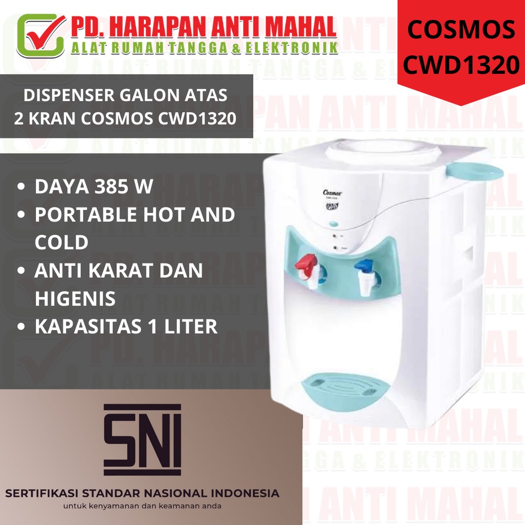 DISPENSER GALON ATAS COSMOS CWD1320/ DISPENSER KECIL COSMOS CWD1320/ DISPENSER KECIL 2 KERAN COSMOS 