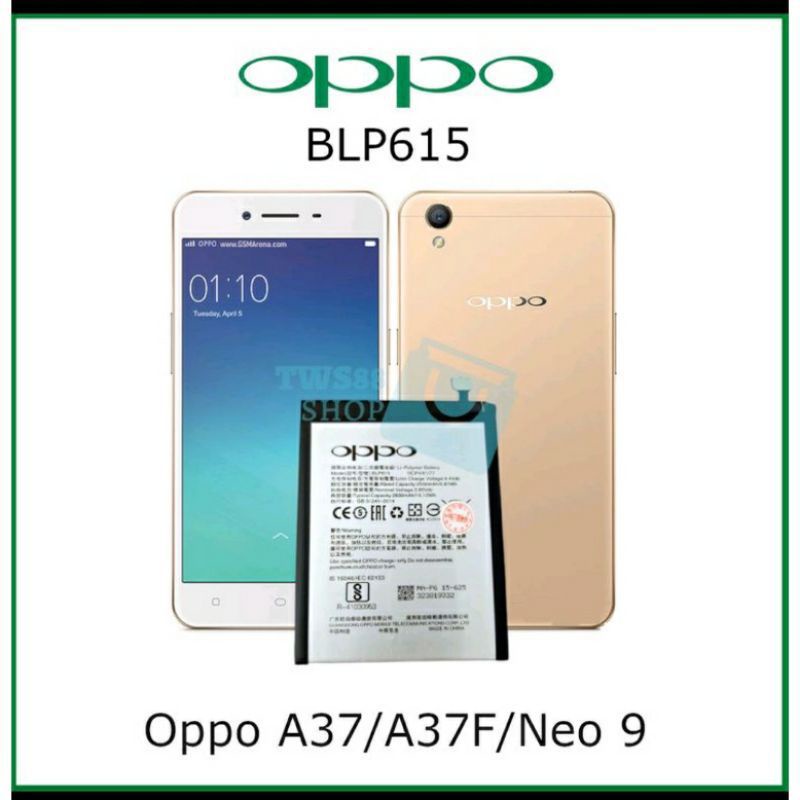 BAterai  HP OPPO A37/A37F BLP615 BATERAI BATTERY BATRE TANEM/OPPO A37