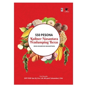 550 Pesona Kuliner Nusantara Pendamping Beras