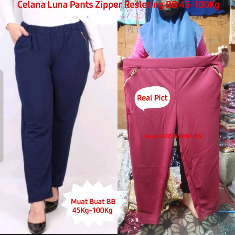 Celana Luna Pants Zipper Resleting BB 45Kg-100Kg/Uk Standar-Jumbo-Super Jumbo